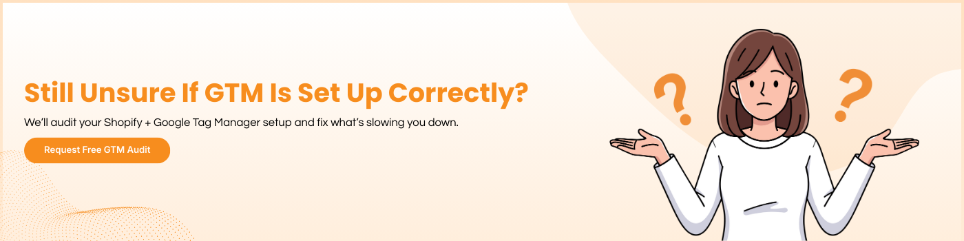 Add Google Tag Manager to Shopify