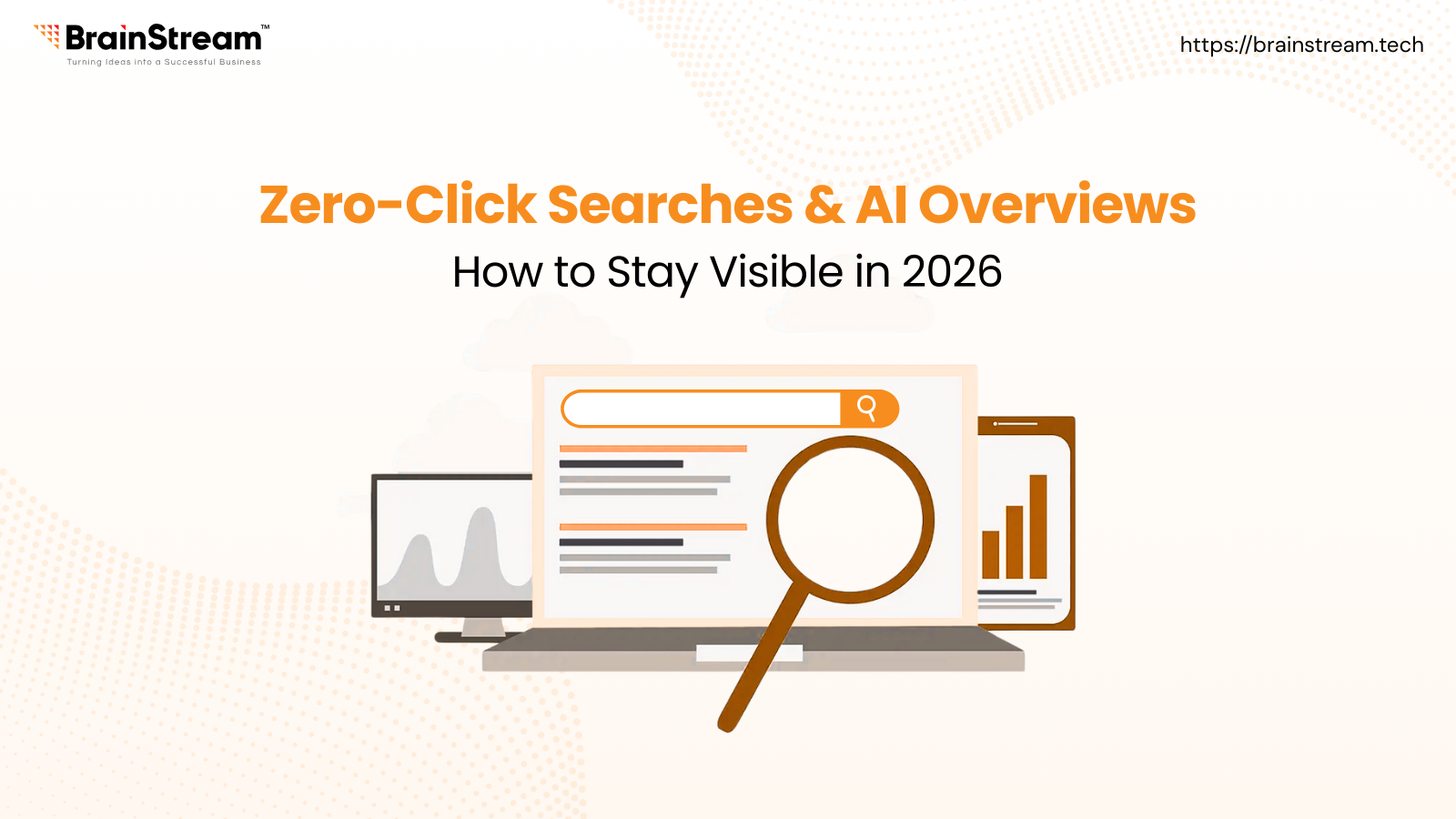 Zero-Click Searches & AI Overviews: How to Stay Visible in 2026
