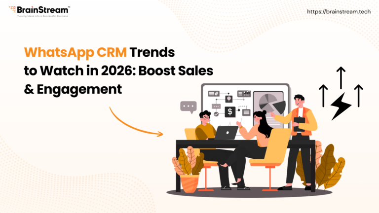 WhatsApp CRM Trends to Watch in 2026: Boost Sales & Customer Engagement