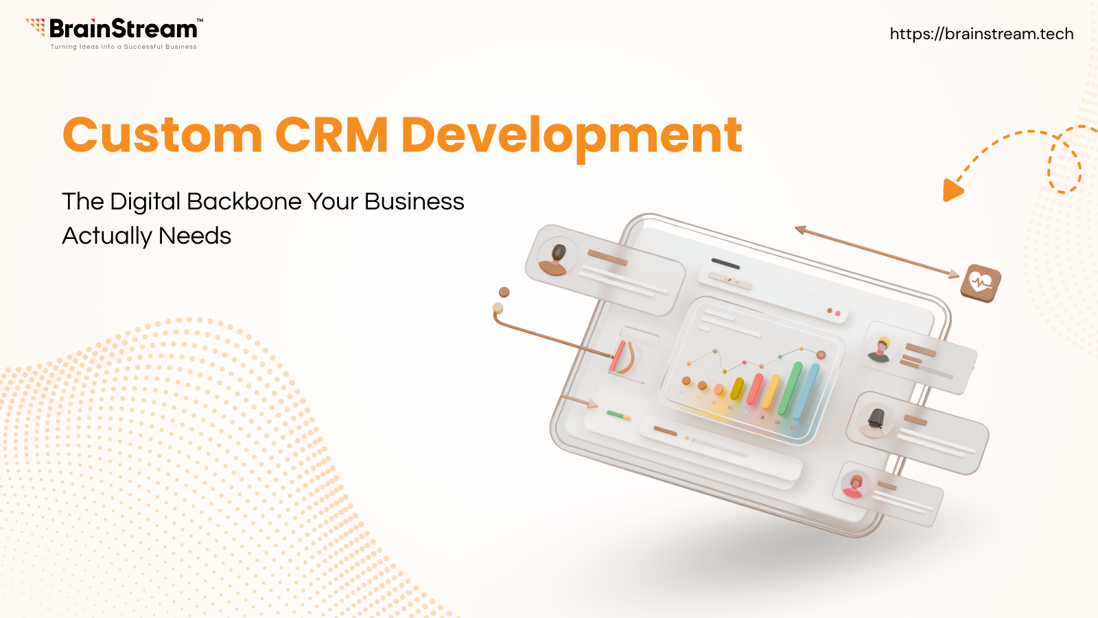 Custom CRM Development: The Digital Backbone Your Business Actually Needs