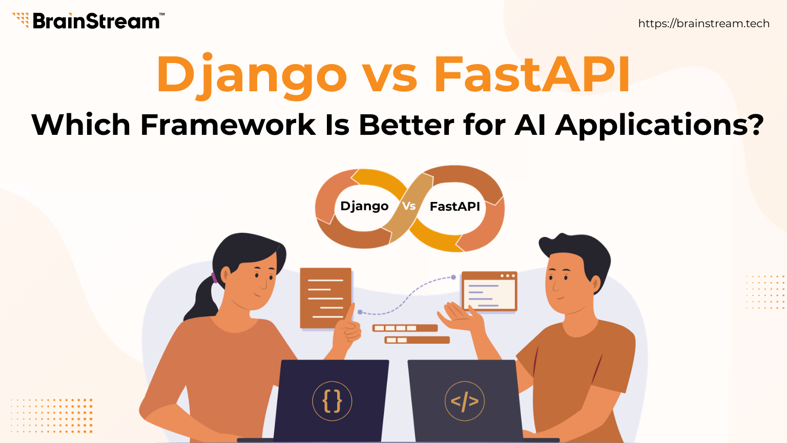 Django vs FastAPI: Which Framework Is Better for AI Applications?