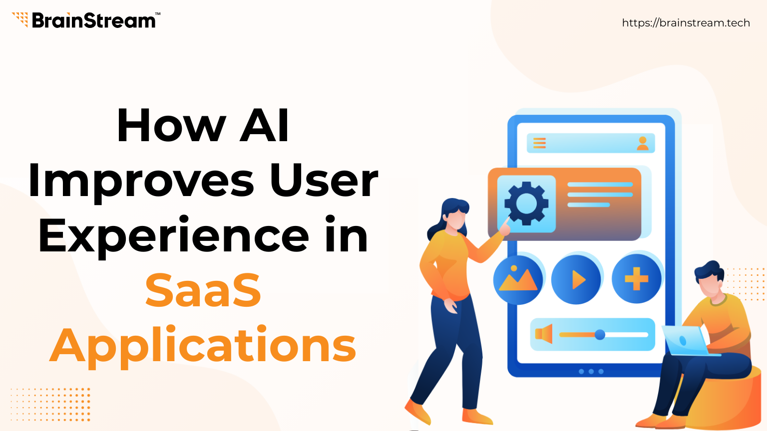 How AI Improves User Experience in SaaS Applications?