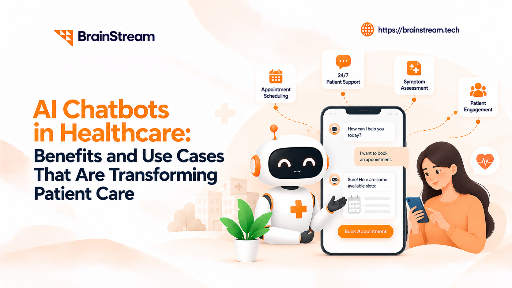 AI Chatbots in Healthcare: Benefits and Use Cases That Are Transforming Patient Care